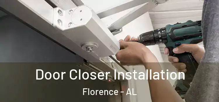 Door Closer Installation Florence - AL