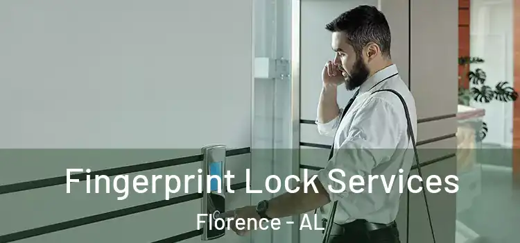 Fingerprint Lock Services Florence - AL